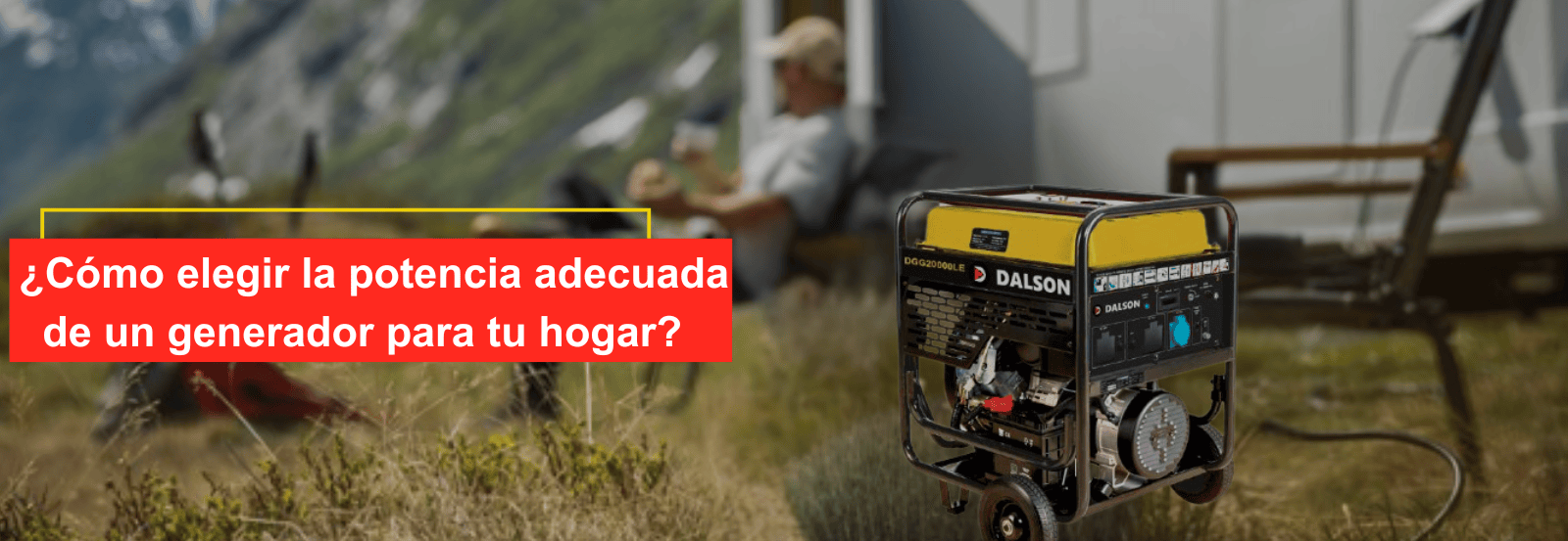 Guía práctica: ¿Cómo elegir la potencia adecuada de un generador para tu hogar?  